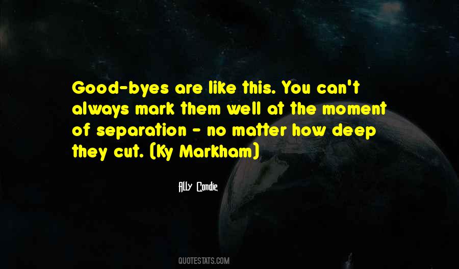 Quotes About Separation #1368136