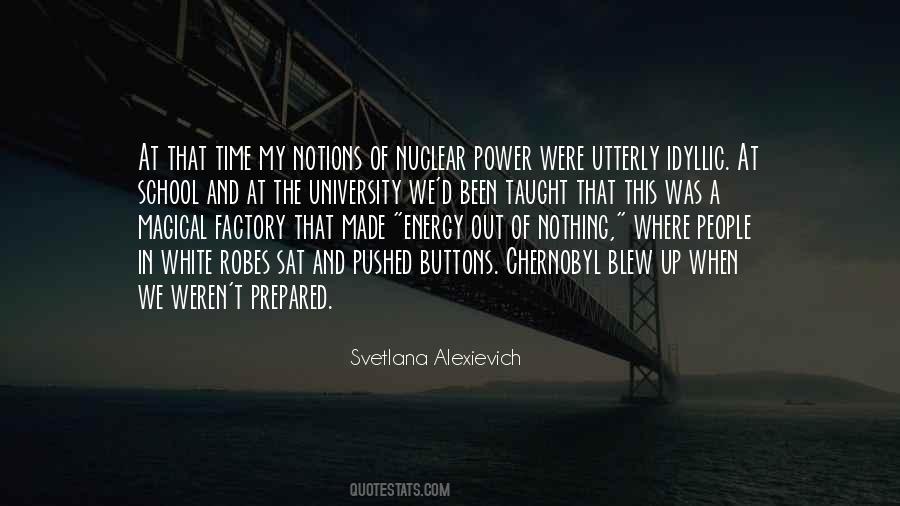 Quotes About Nuclear Power #1576661