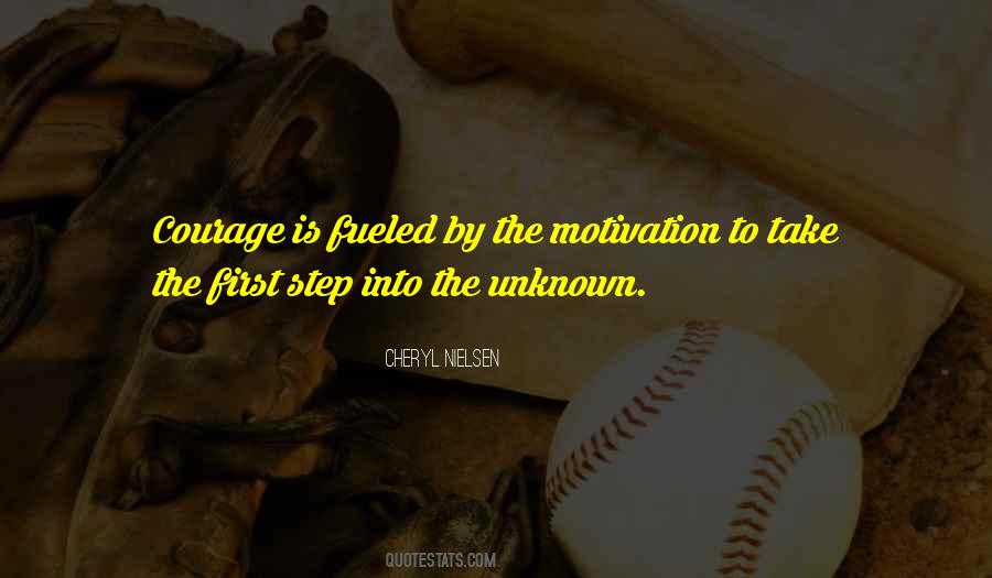 Step Into The Unknown Quotes #1591387