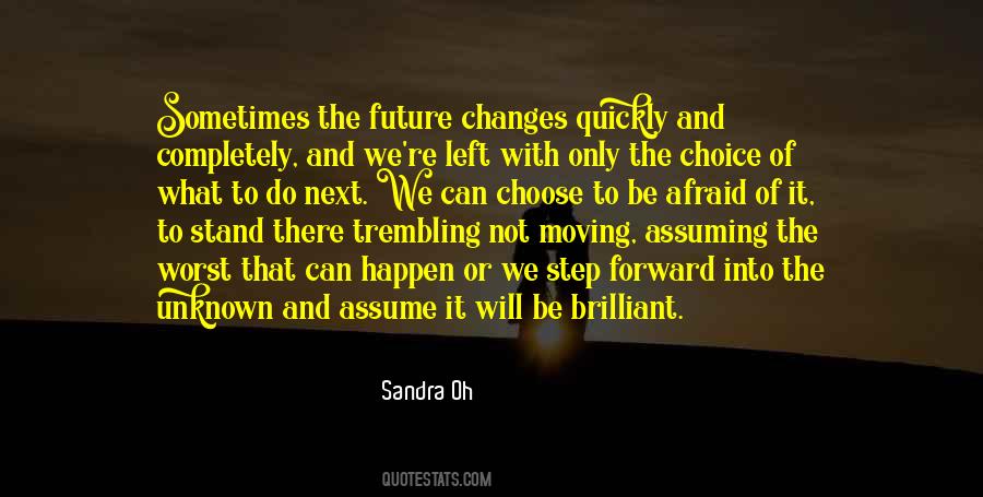 Step Into The Unknown Quotes #1832807