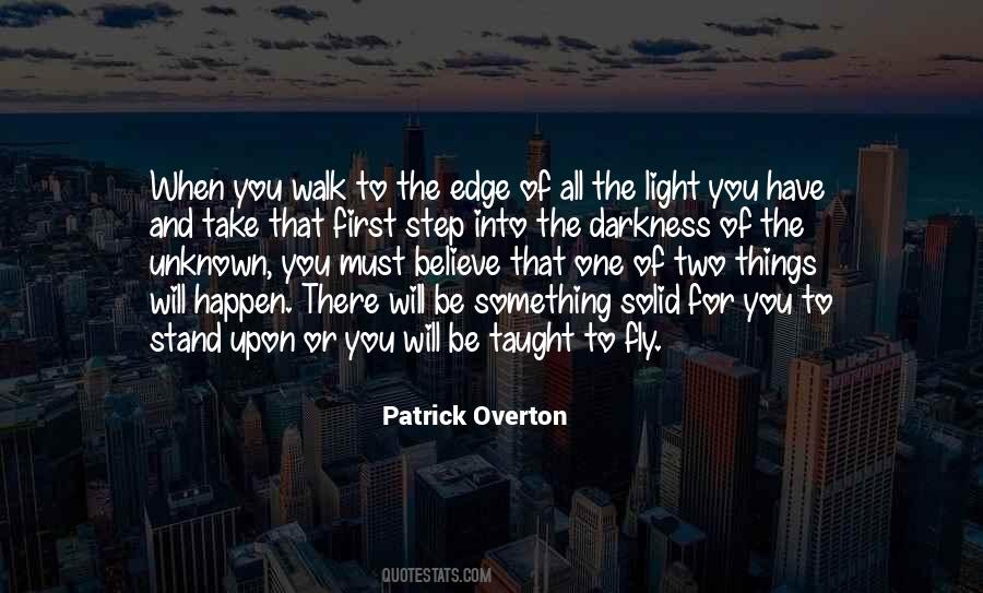 Step Into The Unknown Quotes #188796