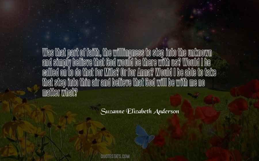 Step Into The Unknown Quotes #336212