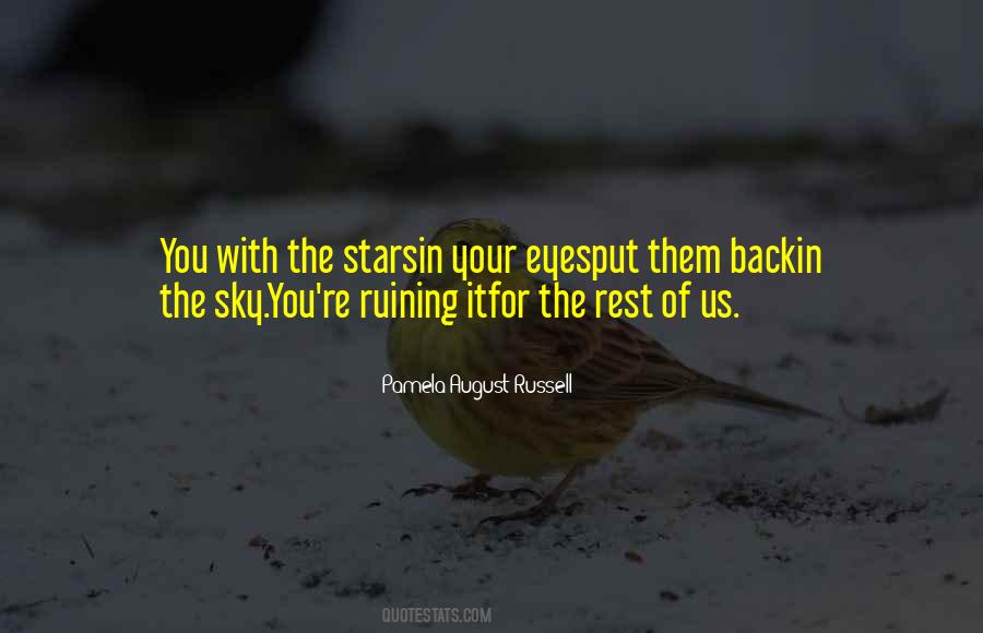 Quotes About Always Ruining Everything #299715