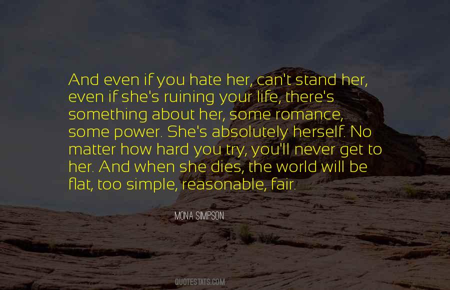 Quotes About Always Ruining Everything #515211