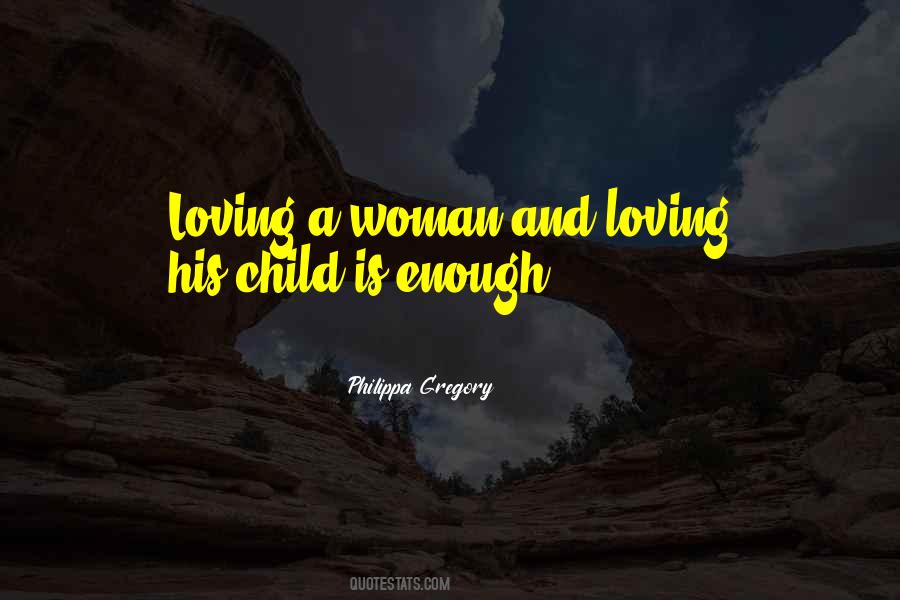 Quotes About Loving Your Child #839329