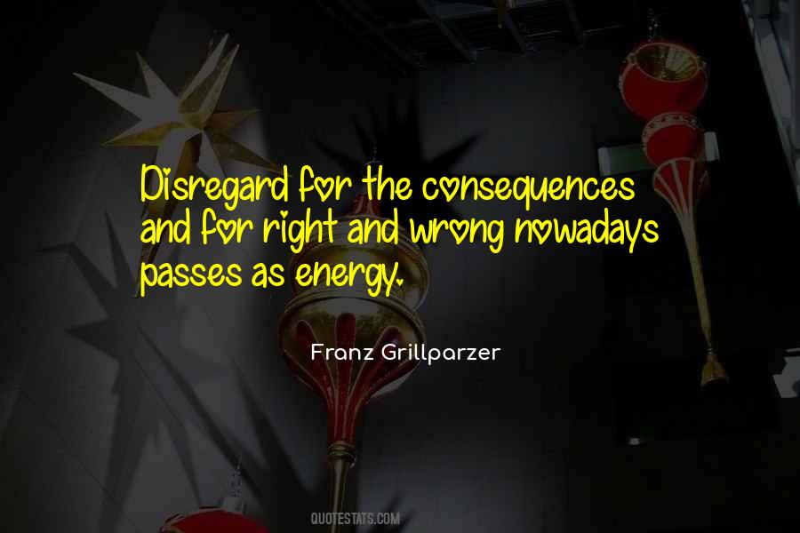 Quotes About Disregard #1329397