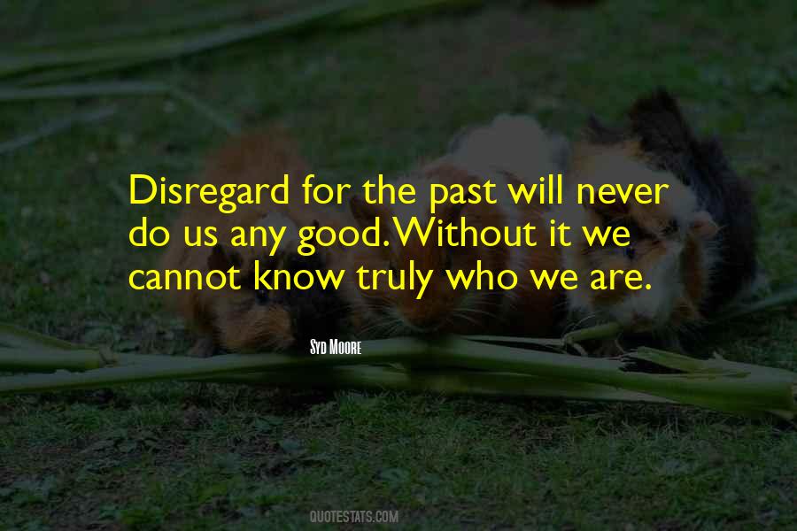 Quotes About Disregard #1371557