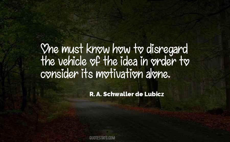 Quotes About Disregard #1407816