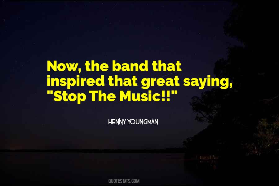 Music Band Humor Quotes #1347698