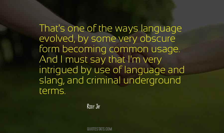 Quotes About Language Usage #1586763