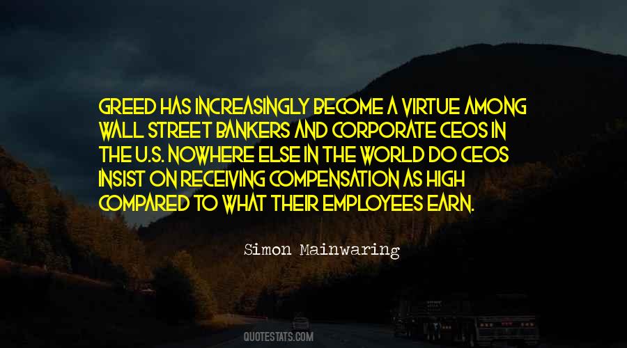 Quotes About Wall Street Greed #119487