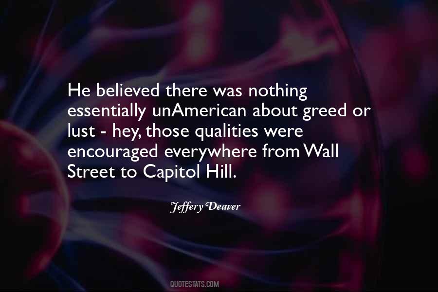 Quotes About Wall Street Greed #1566862