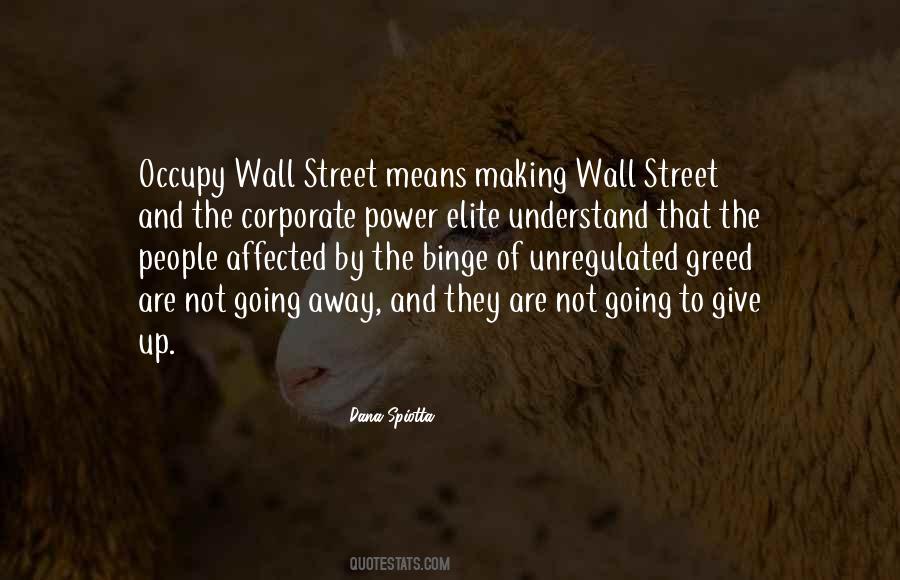 Quotes About Wall Street Greed #642846