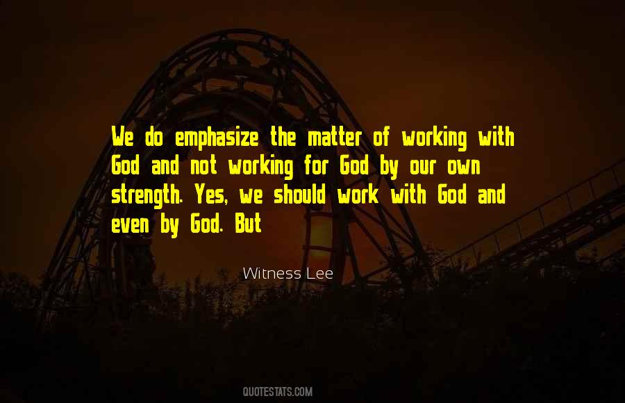 Quotes About Strength Of God #15733