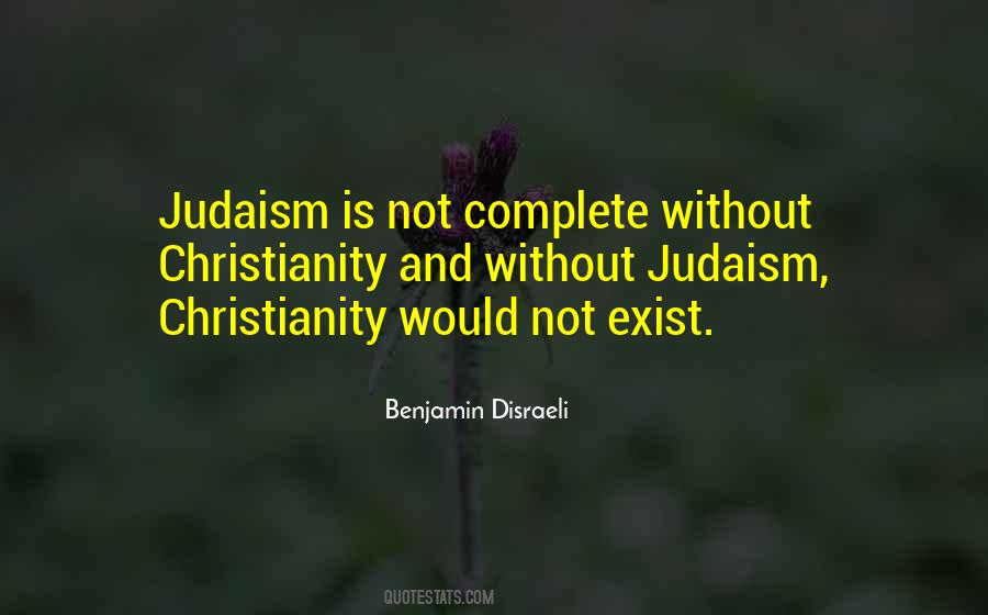 Quotes About Christianity And Judaism #1842985