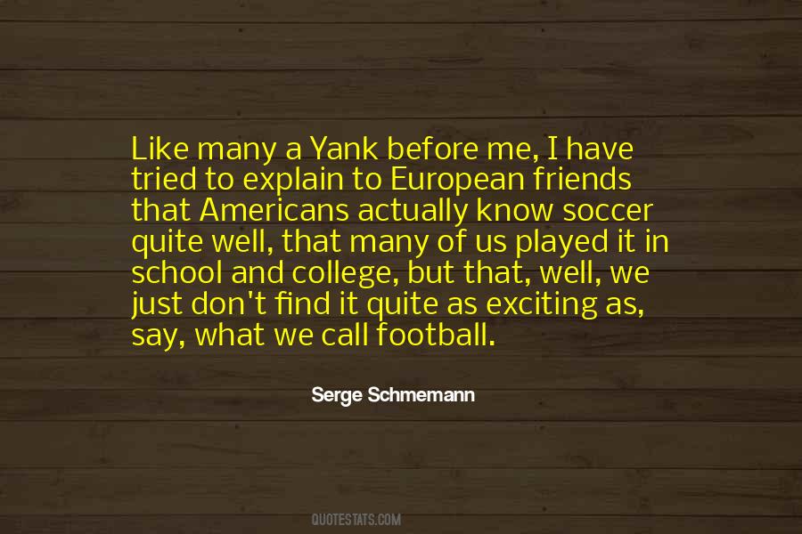 Quotes About European Football #1236924