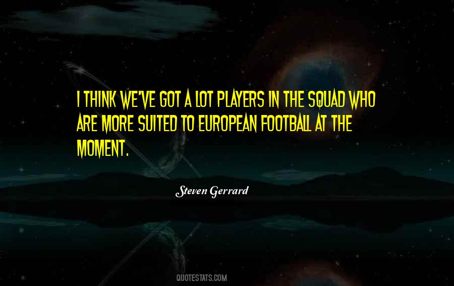 Quotes About European Football #542410