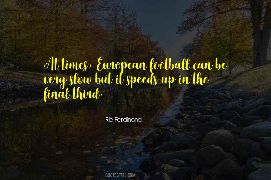 Quotes About European Football #940446