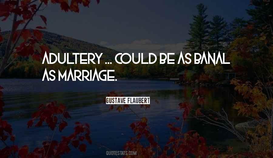 Quotes About Adultery #1266633
