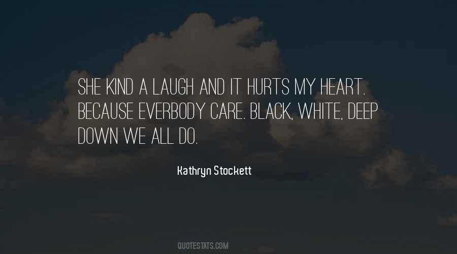 Quotes About Heart Hurts #176708