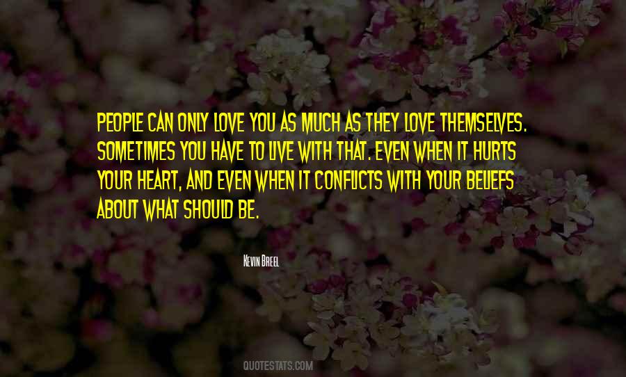 Quotes About Heart Hurts #380409