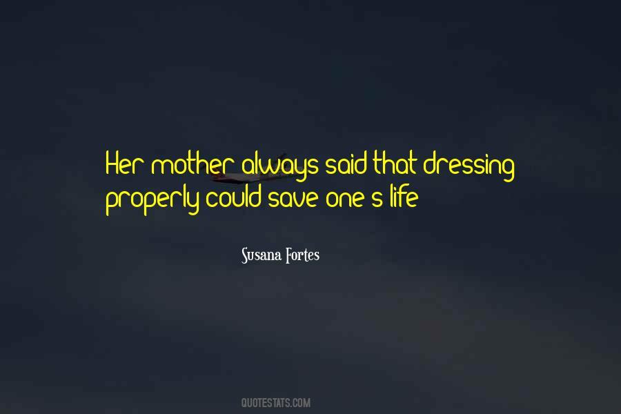 Saving One S Life Quotes #1513051