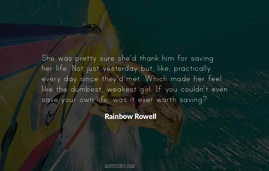 Saving One S Life Quotes #271352