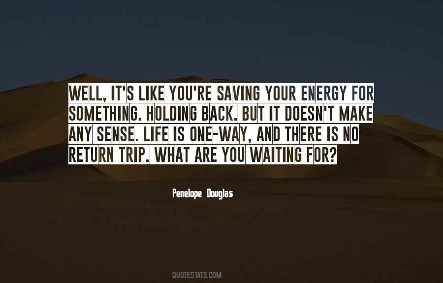Saving One S Life Quotes #795376