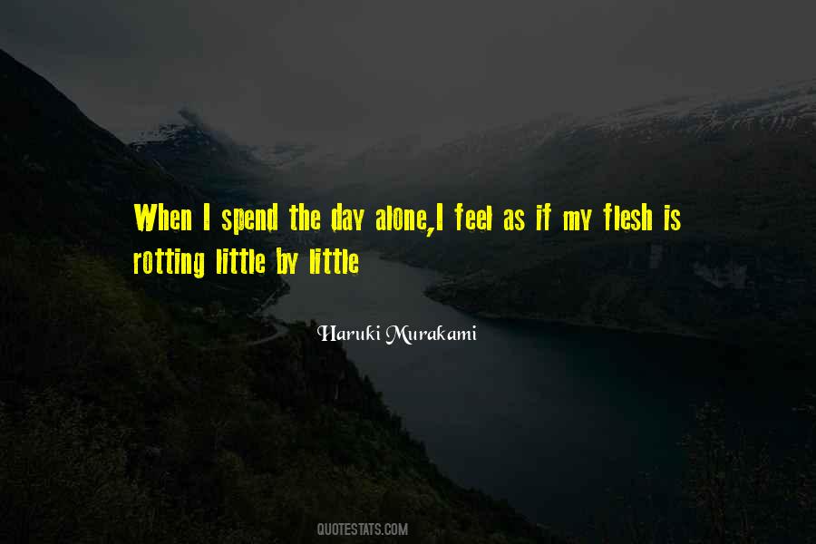 Day Alone Quotes #1111168