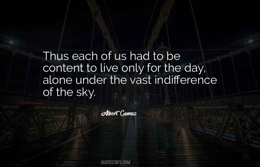 Day Alone Quotes #1564755