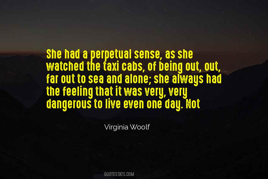 Day Alone Quotes #185920