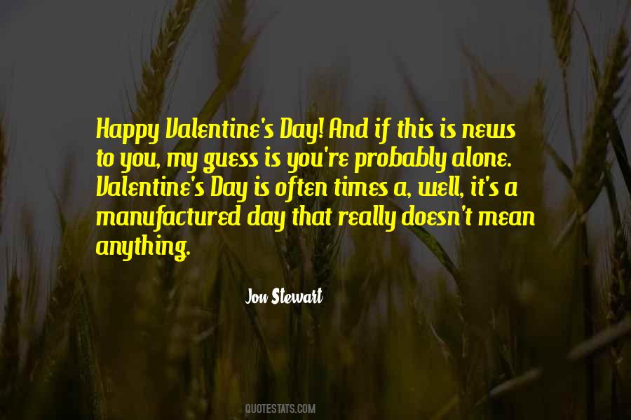 Day Alone Quotes #53666