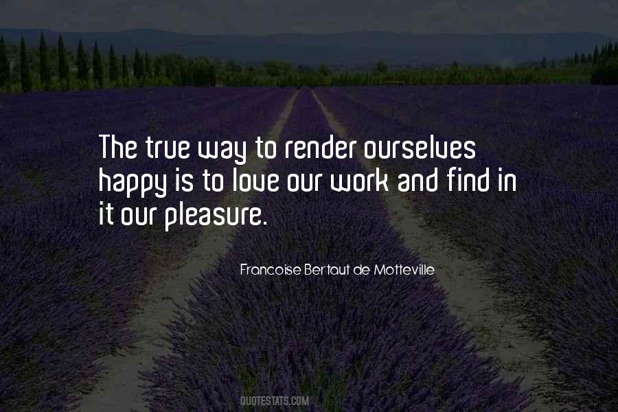 Quotes About Work And Pleasure #1161954
