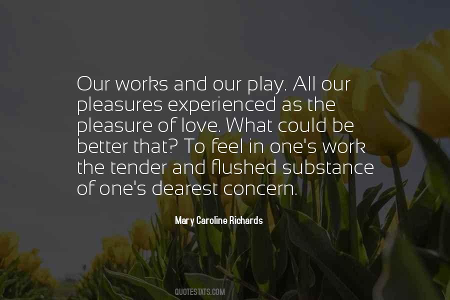 Quotes About Work And Pleasure #733432
