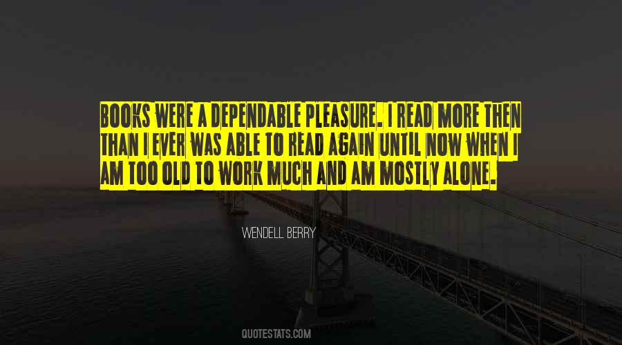 Quotes About Work And Pleasure #909057