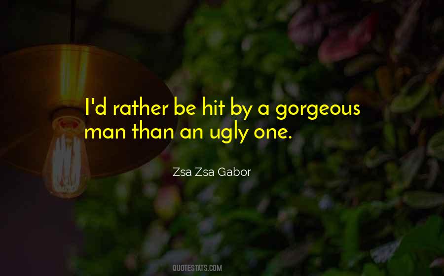 Quotes About Ugly Man #1146019