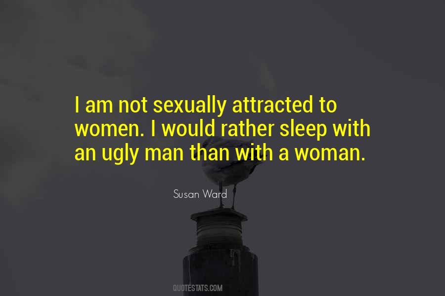 Quotes About Ugly Man #1175561