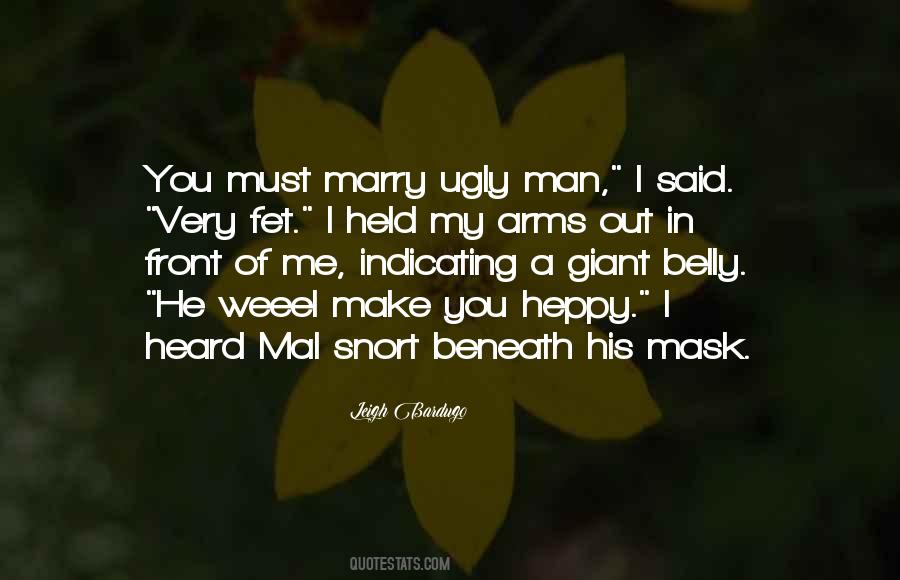 Quotes About Ugly Man #167314