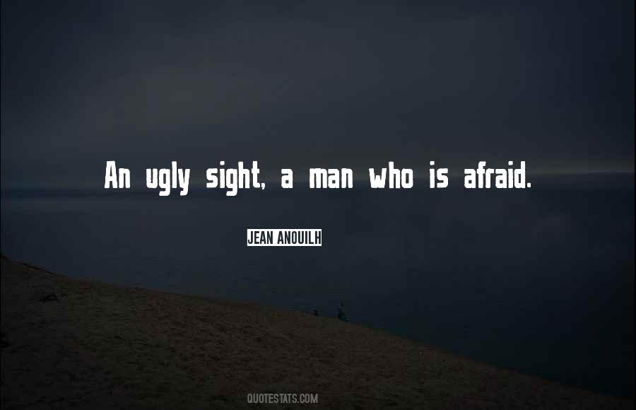 Quotes About Ugly Man #396208
