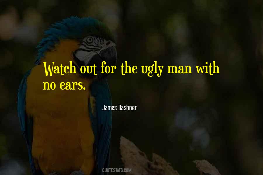 Quotes About Ugly Man #670331