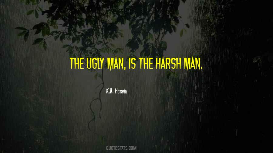 Quotes About Ugly Man #907627