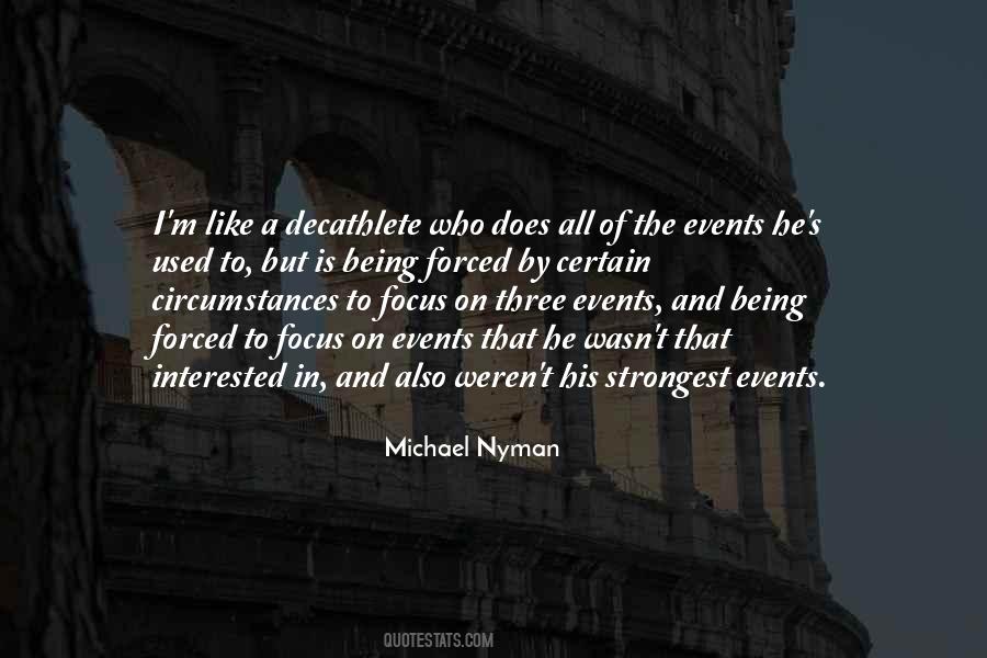 Quotes About Being Forced To Do Something #58286