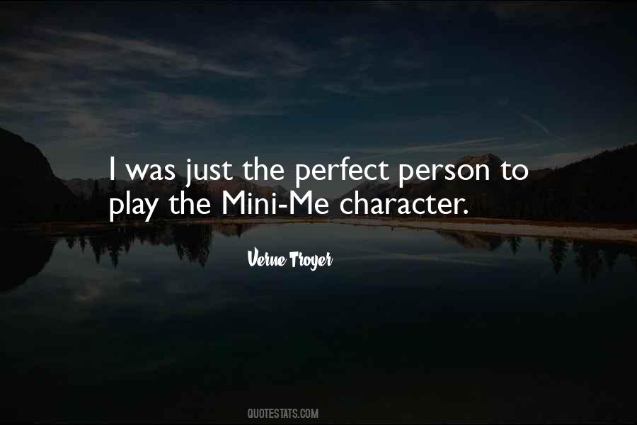 Quotes About Perfect Person #1442013