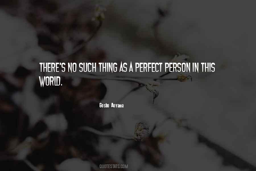Quotes About Perfect Person #1725159