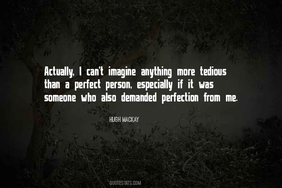 Quotes About Perfect Person #182921