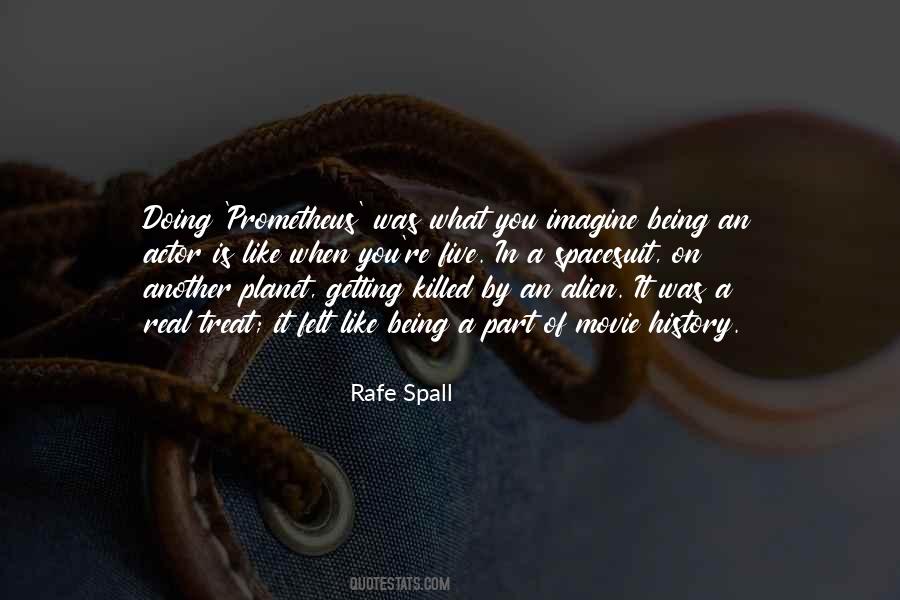 Quotes About Being Part Of History #1197542