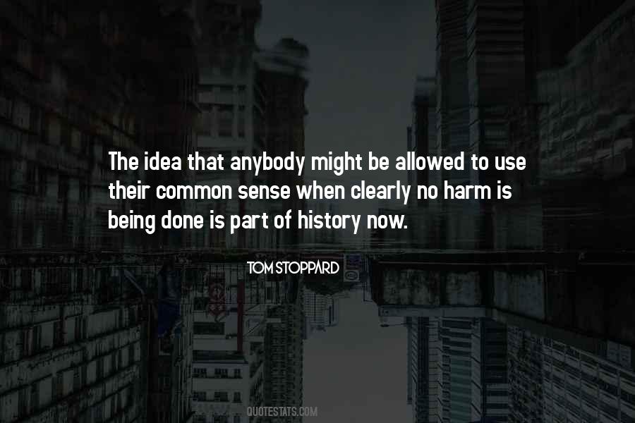 Quotes About Being Part Of History #1743234