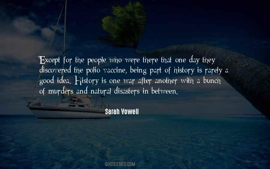 Quotes About Being Part Of History #434982