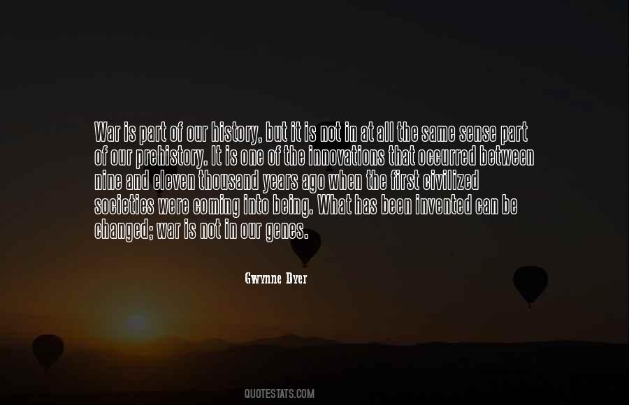 Quotes About Being Part Of History #650520