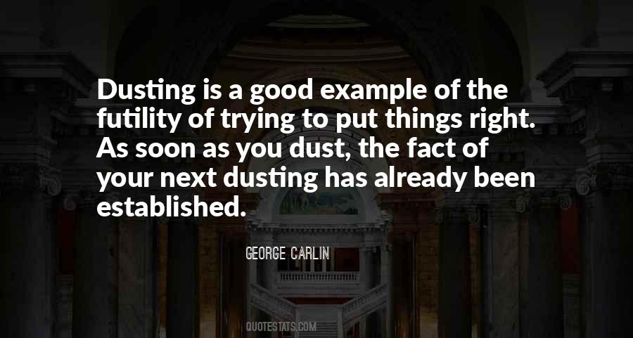 Quotes About Dusting #344451